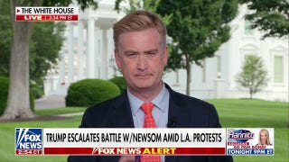 Peter Doocy on Trump, Newsom sparring amid protests sparring amid protests