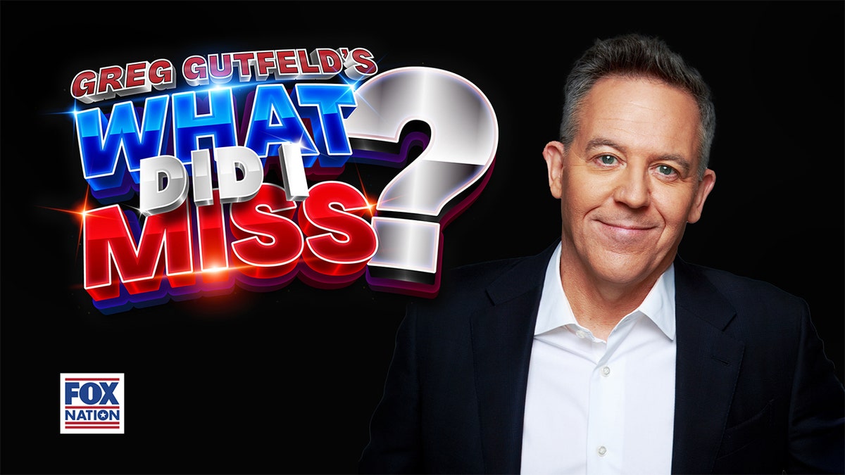 Greg Gutfeld will host "Greg Gutfeld’s What Did I Miss?" on FOX Nation.